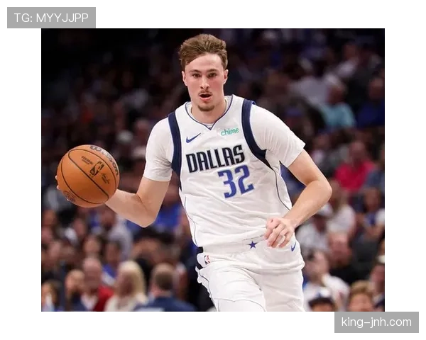 库珀·弗拉格突破解围效率提升显著，助力球队无球进攻转型